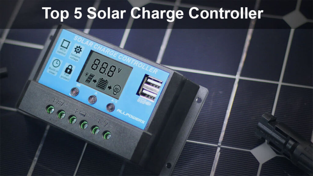 top 5 solar charge controller