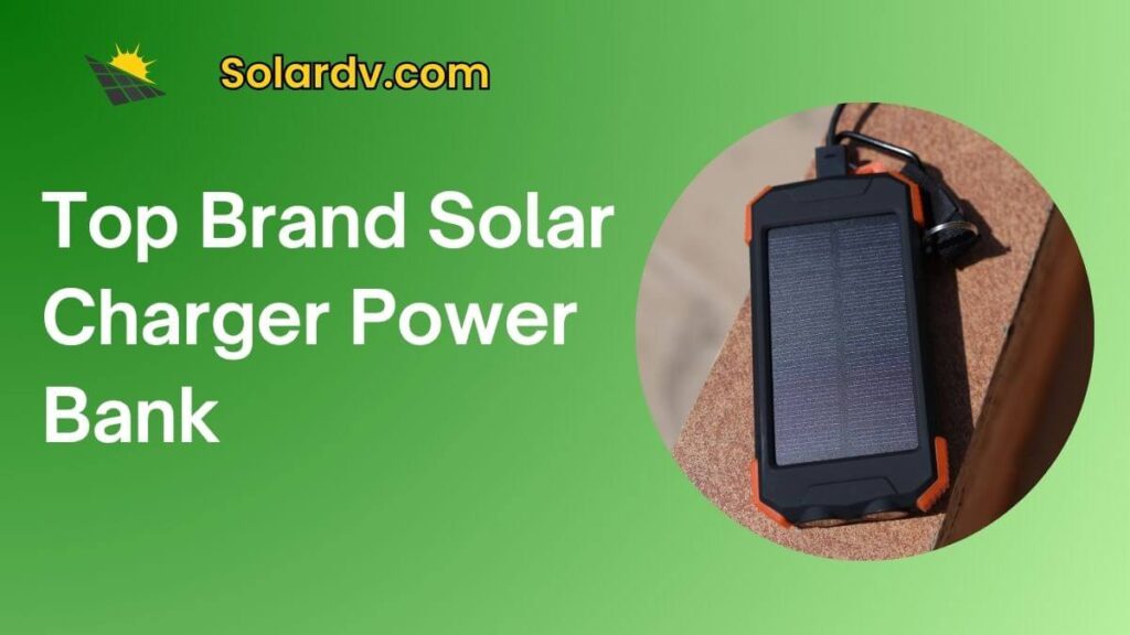 top brand solar charger power bank